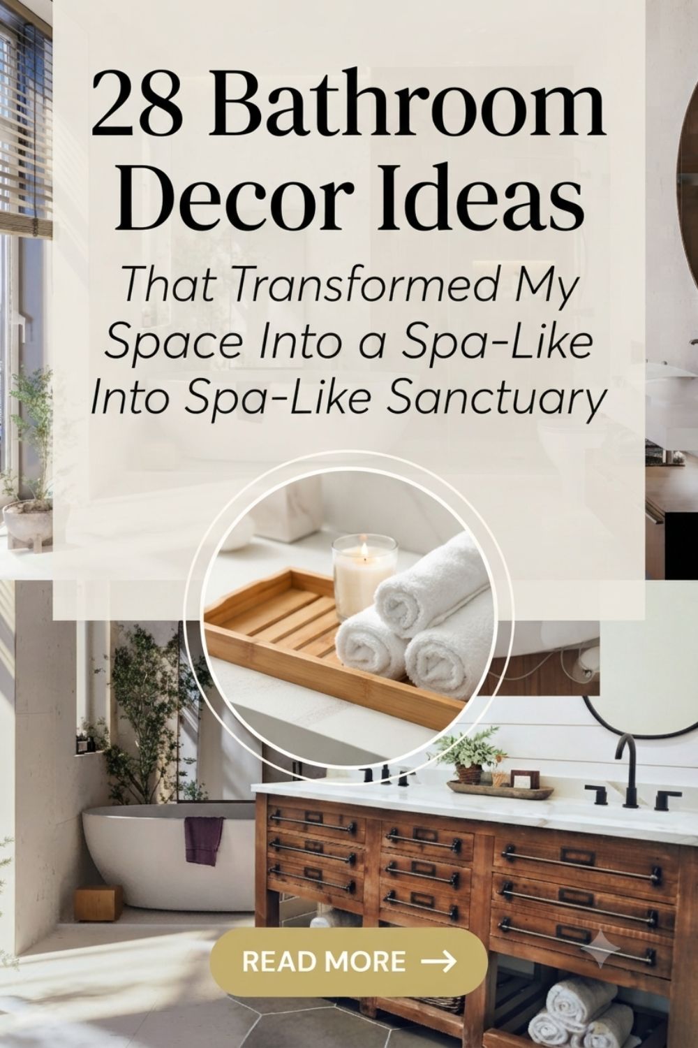 28 Bathroom Decor Ideas That Transformed My Space Into a Spa-Like Sanctuary